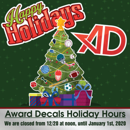 HAPPY HOLIDAYS from AWARD DECALS TEAM!